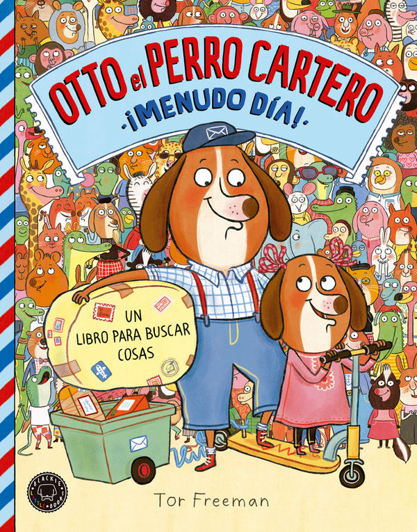 Otto el perro cartero. ¡Menudo día!