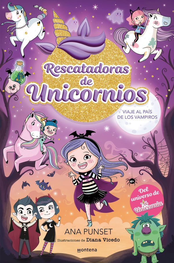 Rescatadoras de Unicornios 5 · Viaje al país de los vampiros