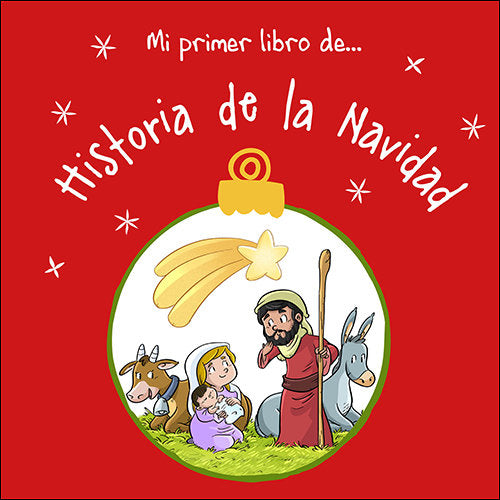 Mi primer libro de....Historia de la Navidad