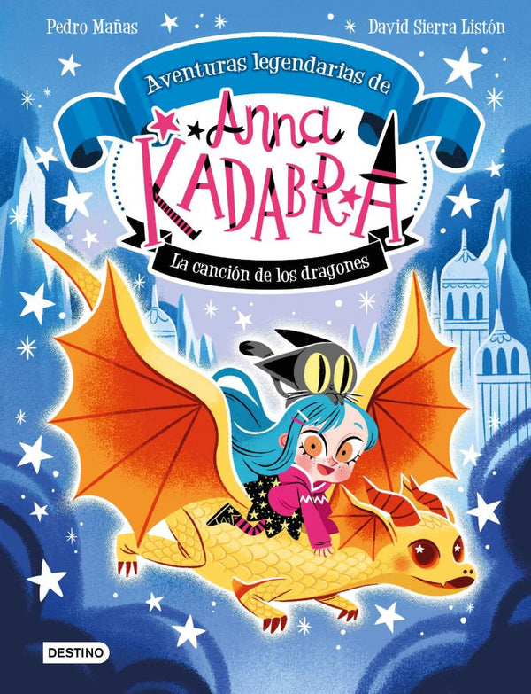 Anna Kadabra Aventuras legendarias 2-La canción de los dragones