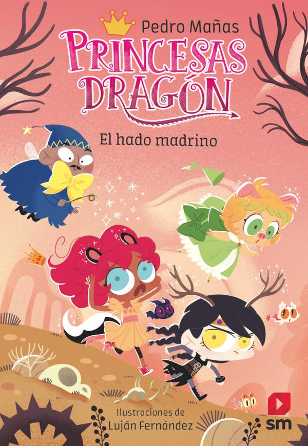 Princesas Dragón 18 - El hado madrino