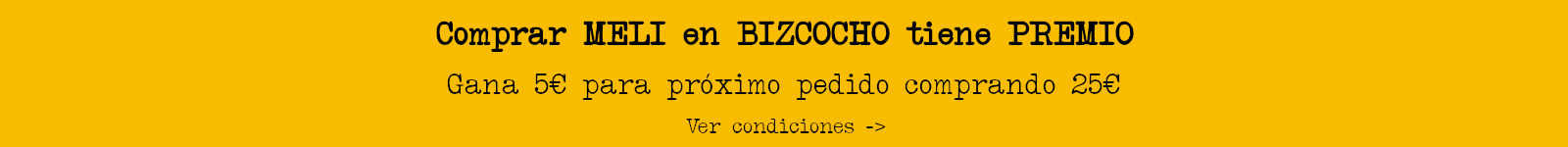 Comprar Meli en Bizcocho de Yogur tiene la ventaja de poder conseguir un código de 5€ para tu próxima compra