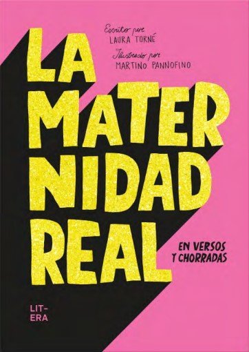 La maternidad real en versos y chorradas · Laura Torné - Bizcocho de Yogur